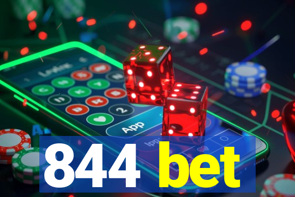 844 bet